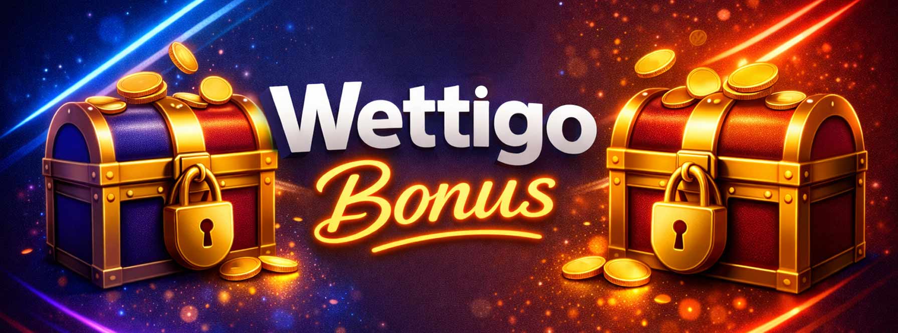 Wettigo Bonus